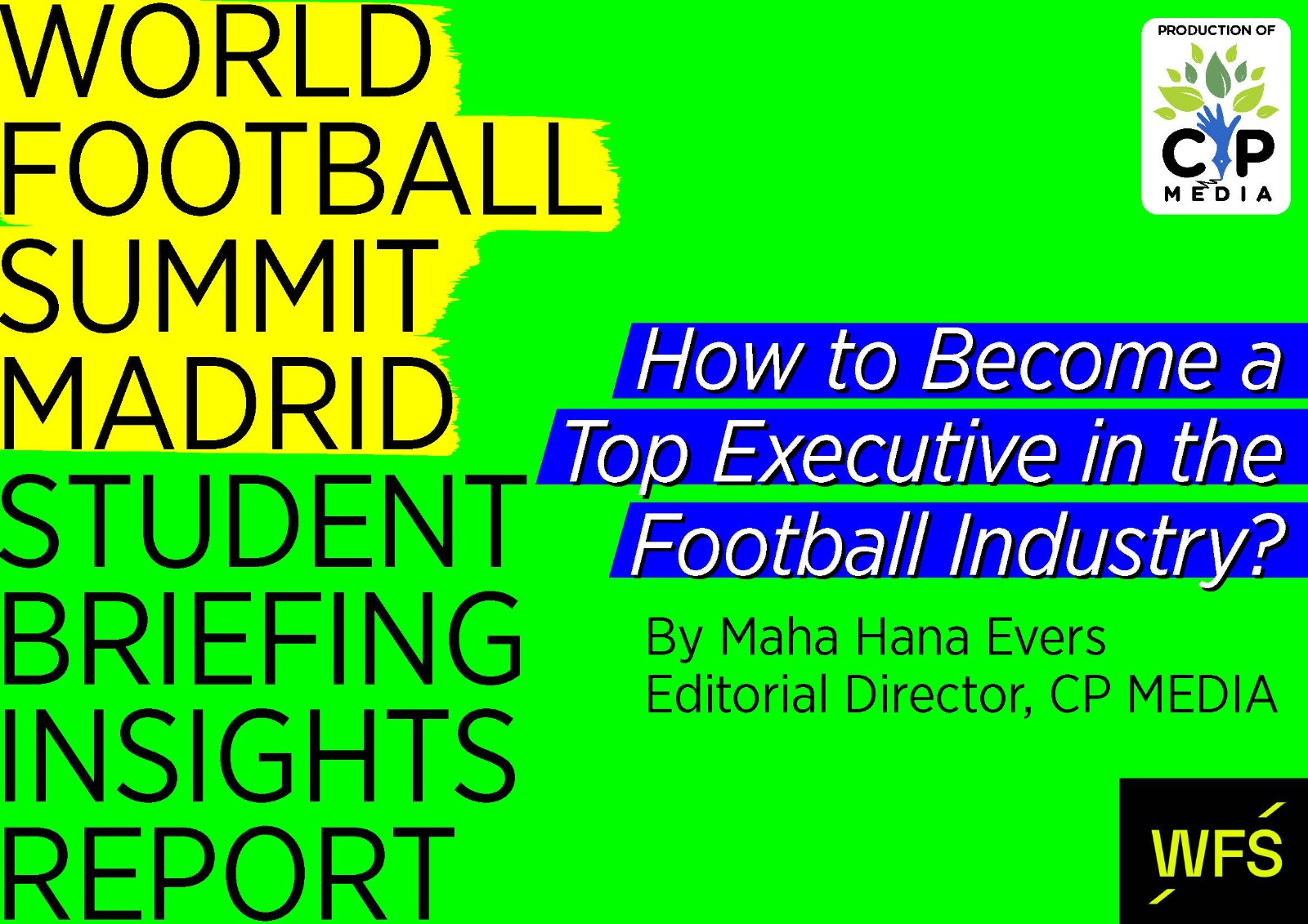 World Football Summit Madrid - Student Briefing Insights Report